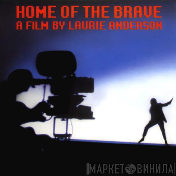  Laurie Anderson  - Home Of The Brave