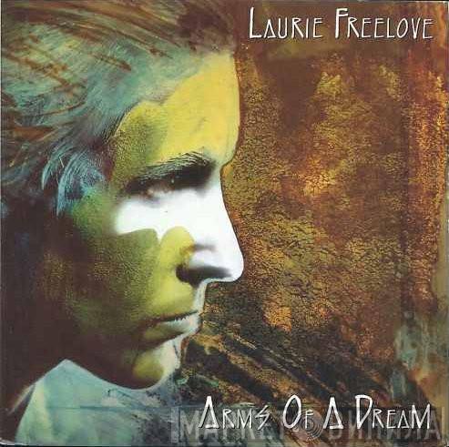 Laurie Freelove - Arms Of A Dream