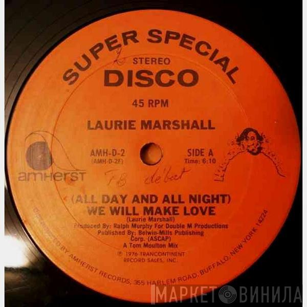 Laurie Marshall - (All Day And All Night) We Will Make Love