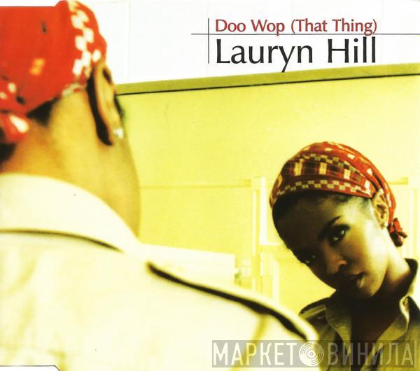 Lauryn Hill - Doo Wop (That Thing)