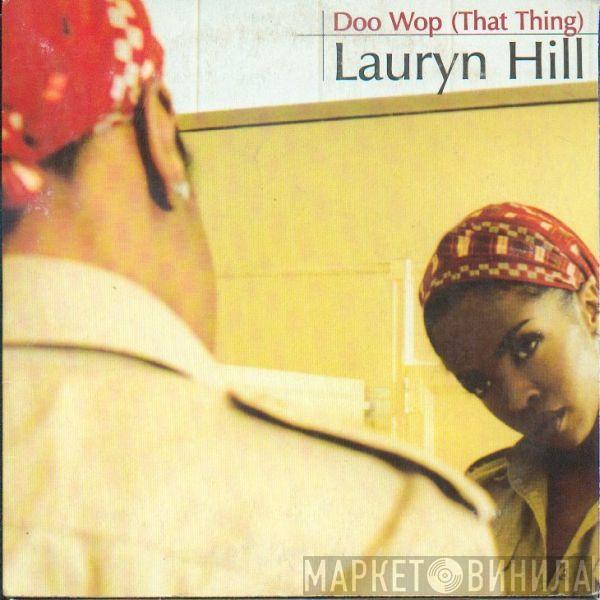 Lauryn Hill - Doo Wop (That Thing)