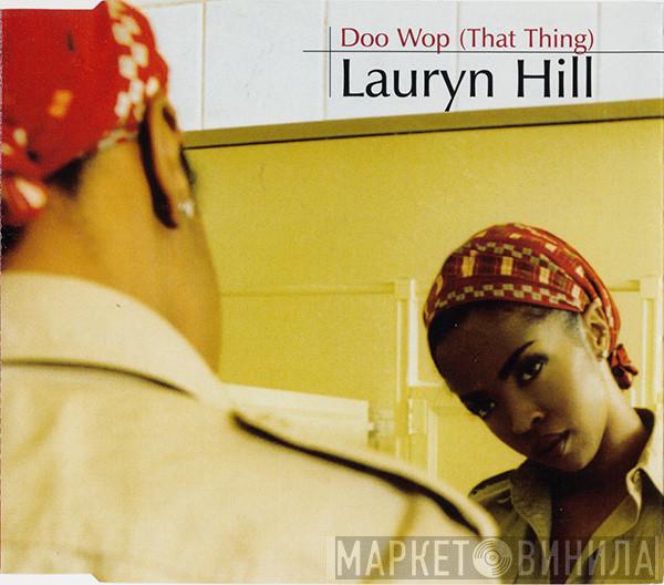 Lauryn Hill - Doo Wop (That Thing)