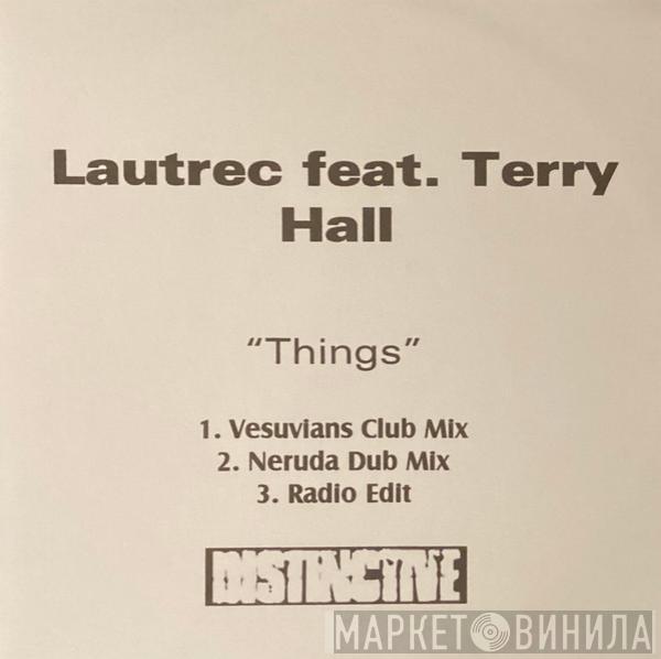 Lautrec, Terry Hall - Things (Various Mixes)