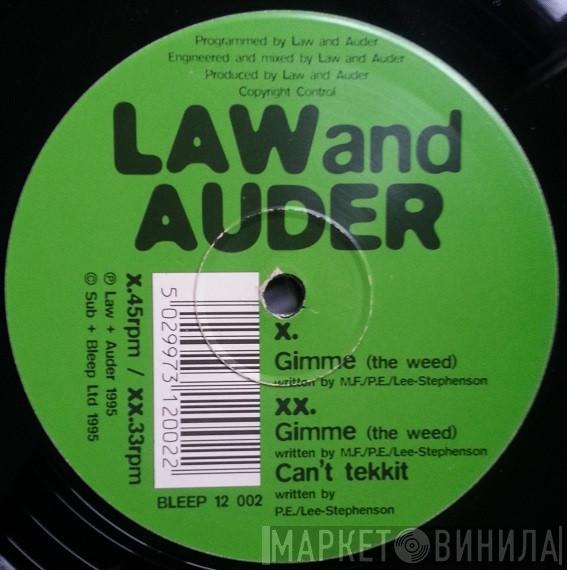 Law And Auder - Gimme (The Weed)