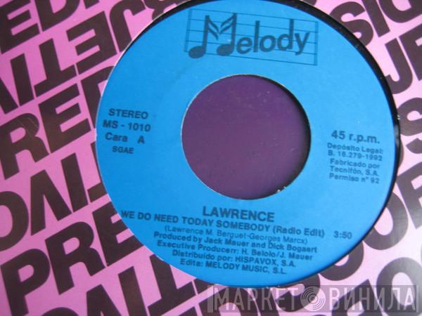 Lawrence Madamo Berguet - We Do Need Today Somebody