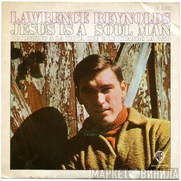 Lawrence Reynolds - Jesus Is A Soul Man