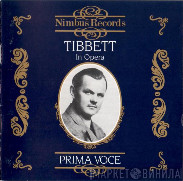 Lawrence Tibbett - In Opera
