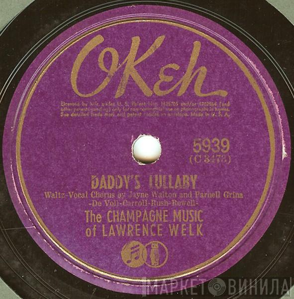  Lawrence Welk And His Champagne Music  - Daddy's Lullaby / Maria Elena