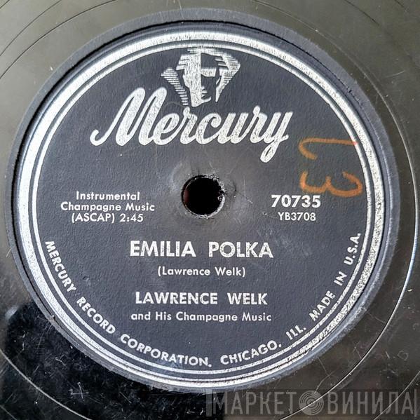  Lawrence Welk And His Champagne Music  - Emilia Polka / Tinker Polka