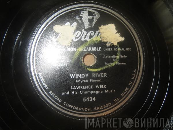  Lawrence Welk And His Champagne Music  - Windy River / Dakota Polka