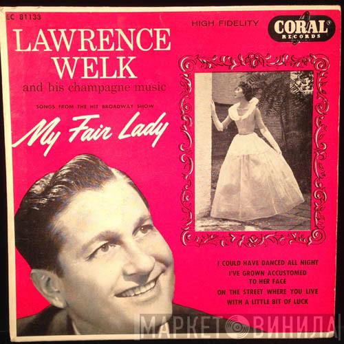  Lawrence Welk And His Champagne Music  - My Fair Lady