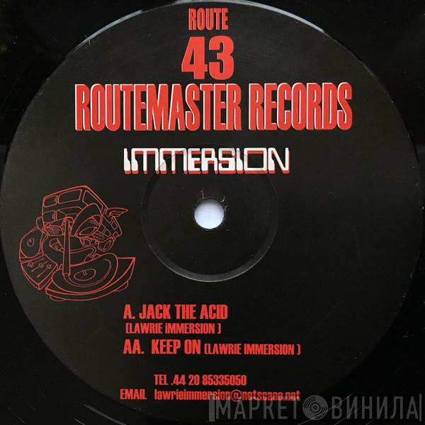 Lawrie Immersion - Jack The Acid / Keep On