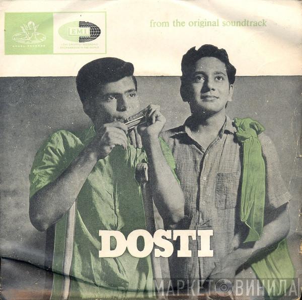 , Laxmikant-Pyarelal  Majrooh Sultanpuri  - Dosti