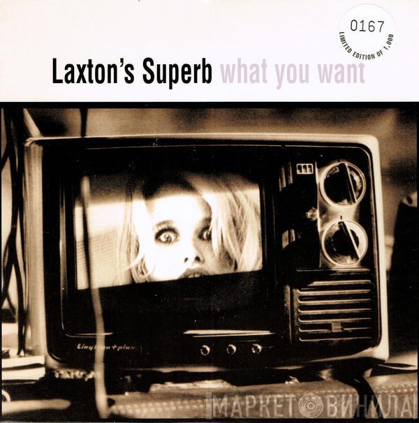 Laxton's Superb - What You Want