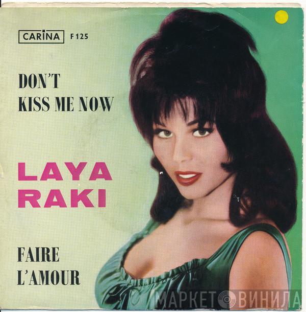 Laya Raki, Die Schock-Kings - Don't Kiss Me Now / Faire L'Amour