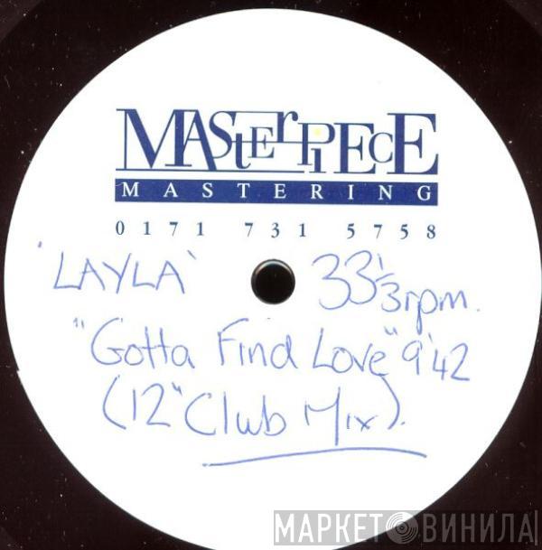  Layla  - Gotta Find Love (Marshall Jefferson Mixes)