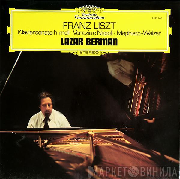 Lazar Berman, Franz Liszt - Klaviersonate H-moll · Venezia E Napoli · Mephisto Walzer