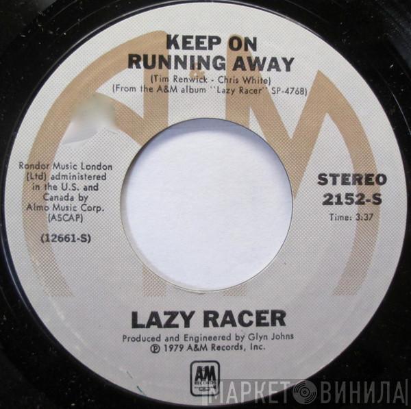  Lazy Racer  - Keep On Running Away