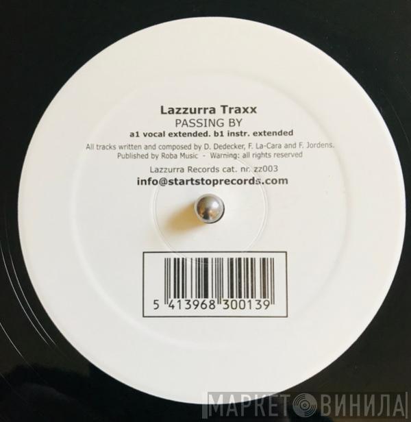 Lazzurra Traxx - Passing By