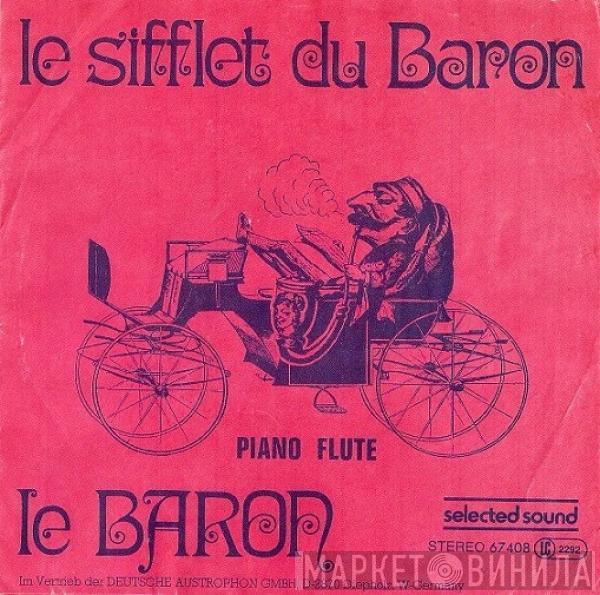Le Baron  - Le Sifflet Du Baron