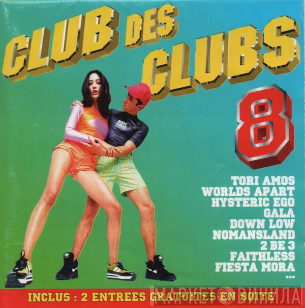  - Le Club Des Clubs 8
