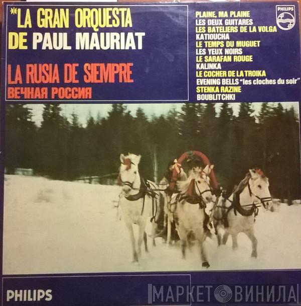 Le Grand Orchestre De Paul Mauriat - La Rusia De Siempre