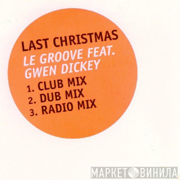 Le Groove - Last Christmas