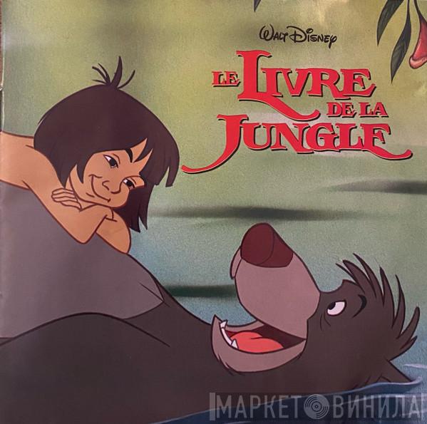  - Le Livre De La Jungle (Bande Originale Française Du Film)