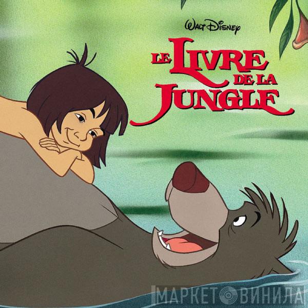  - Le Livre De La Jungle (Bande Originale Française Du Film)