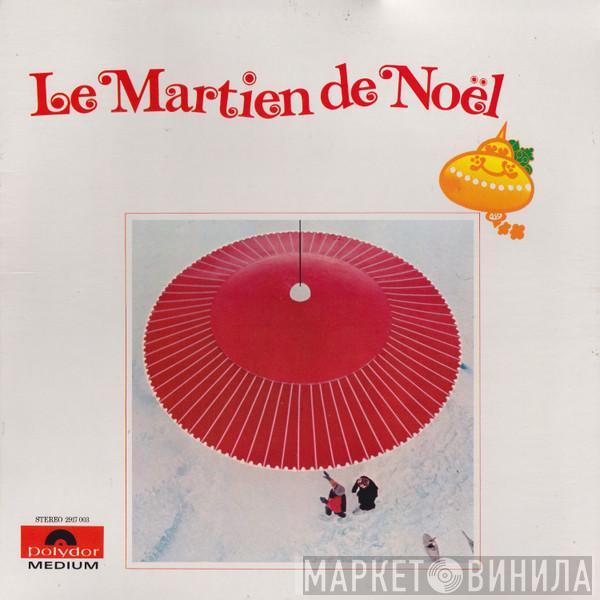  - Le Martien De Noël