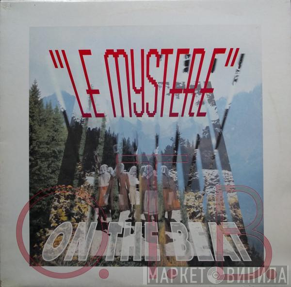 Le Mystere - On The Beat