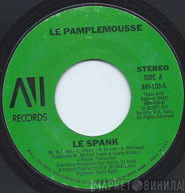  Le Pamplemousse  - Le Spank / Monkey See, Monkey Do