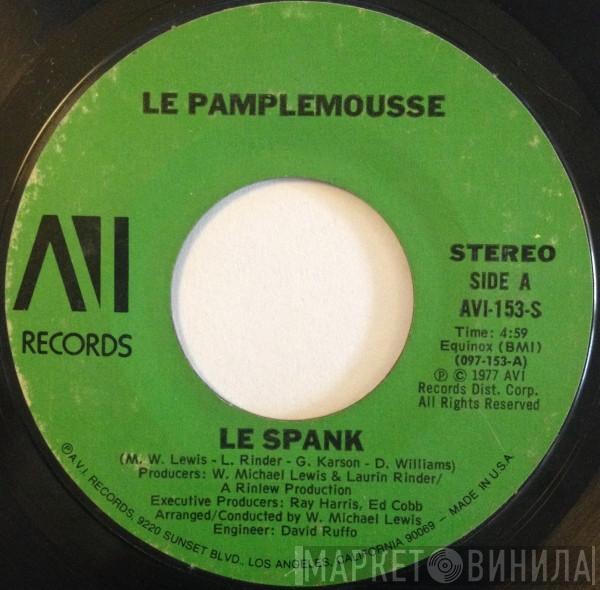 Le Pamplemousse - Le Spank / Monkey See, Monkey Do