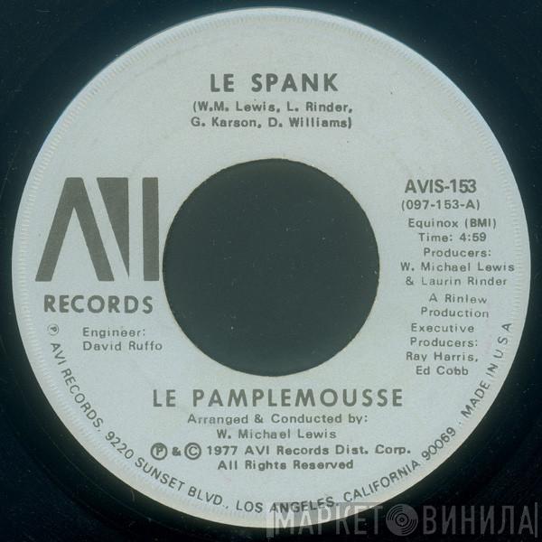Le Pamplemousse - Le Spank / Monkey See, Monkey Do