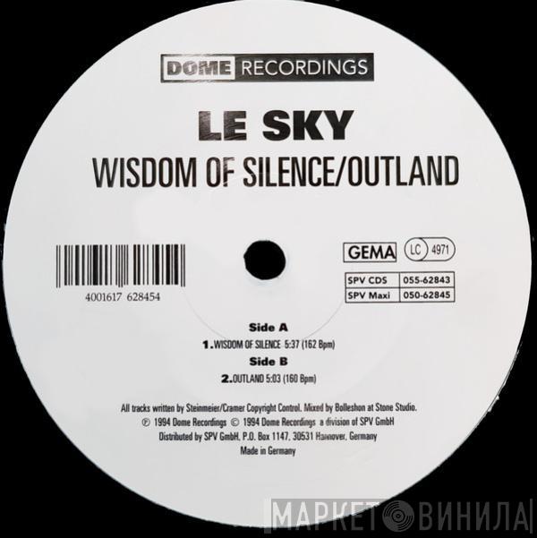 Le Sky - Wisdom Of Silence / Outland