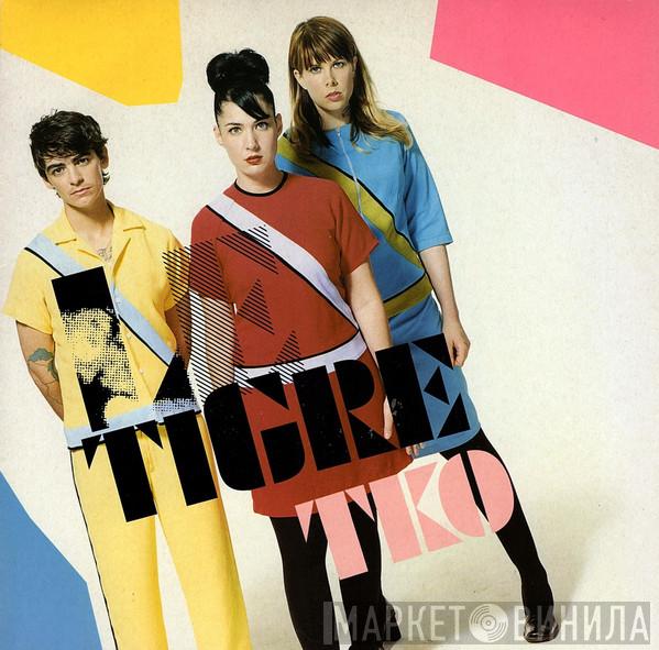 Le Tigre - TKO