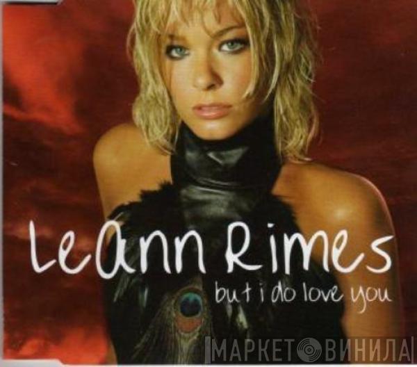 LeAnn Rimes - But I Do Love You