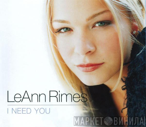  LeAnn Rimes  - I Need You (Remixes)