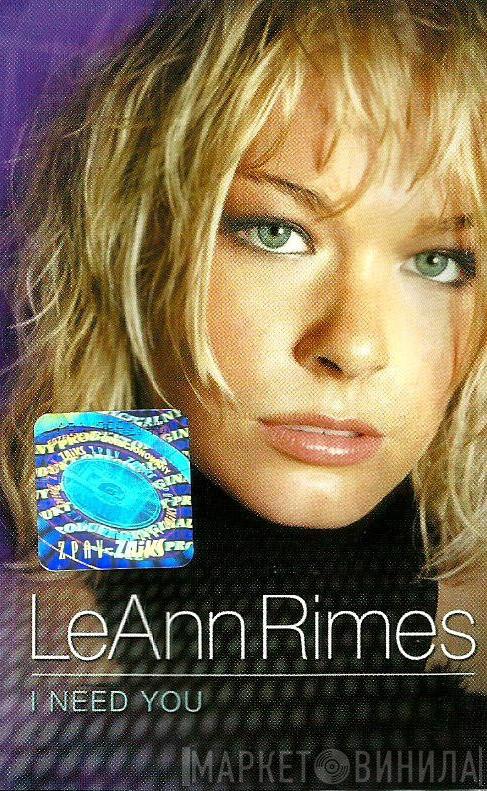 LeAnn Rimes  - I Need You