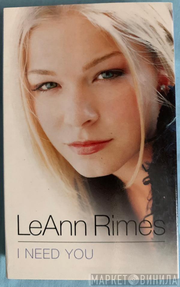  LeAnn Rimes  - I Need You