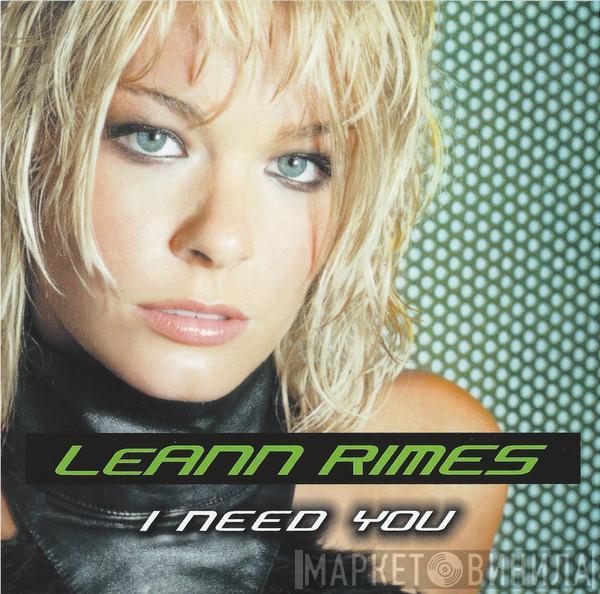  LeAnn Rimes  - I Need You