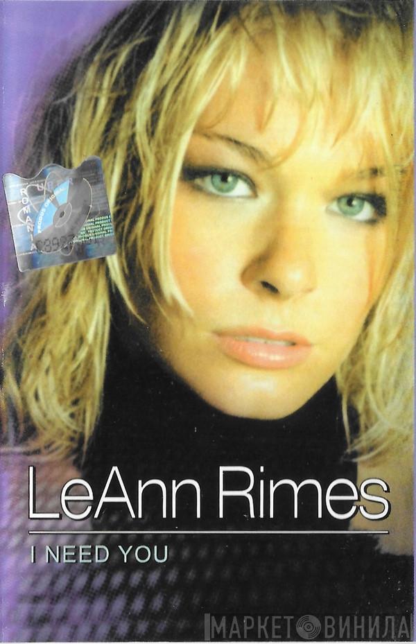  LeAnn Rimes  - I Need You