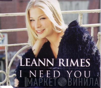  LeAnn Rimes  - I Need You