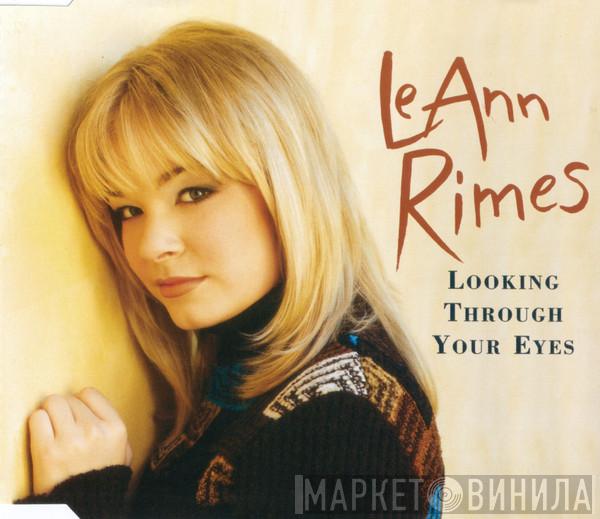  LeAnn Rimes  - Looking Through Your Eyes