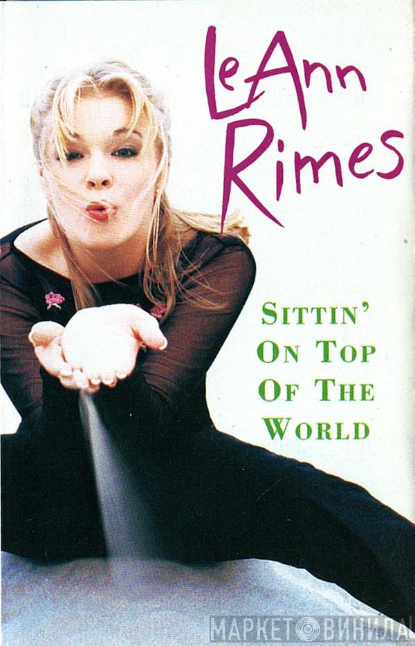  LeAnn Rimes  - Sittin' On Top Of The World
