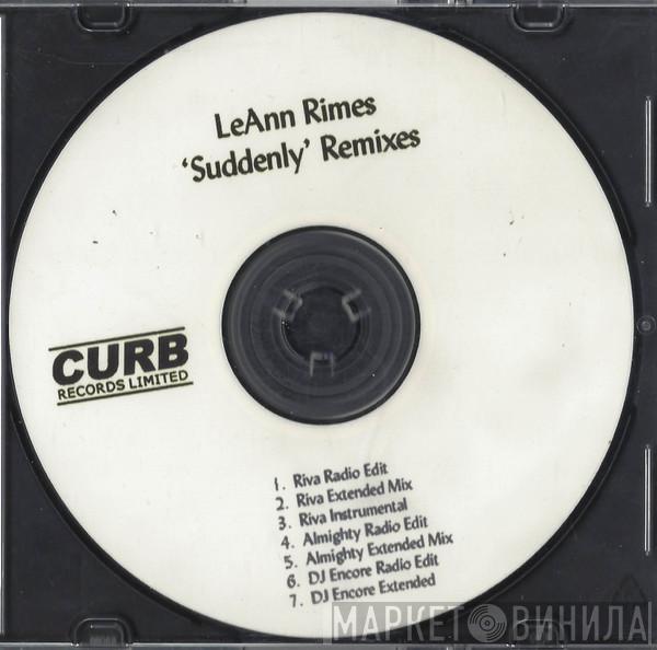  LeAnn Rimes  - Suddenly Remixes