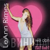  LeAnn Rimes  - We Can (Remixes)