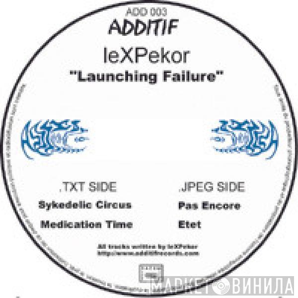 LeXpekor - Launching Failure