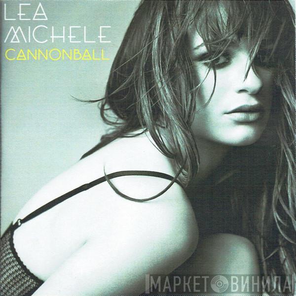 Lea Michele - Cannonball