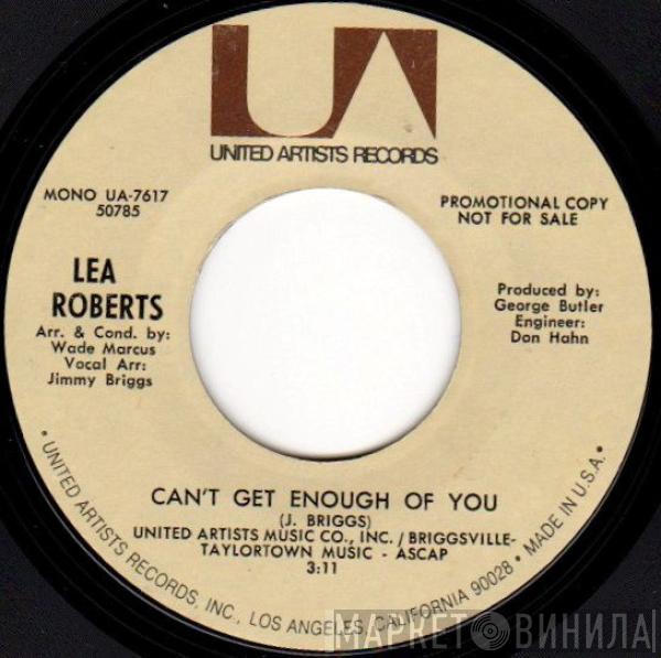 Lea Roberts - Can't Get Enough Of You